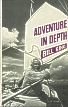 ADVENTURE IN DEPTH