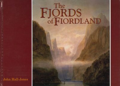 THE FJORDS OF FIORDLAND