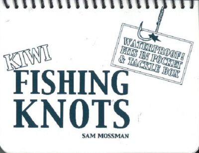 KIWI FISHING KNOTS