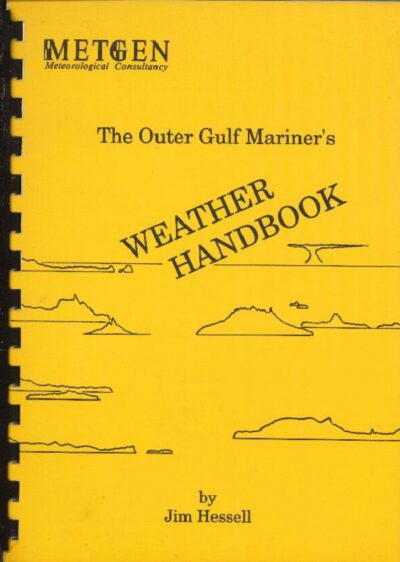 THE METGEN OUTER GULF MARINER'S WEATHER HANDBOOK