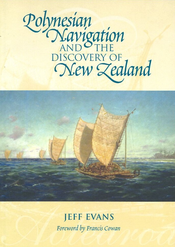 POLYNESIAN NAVIGATION & THE DISCOVERY OF NEW ZEALAND