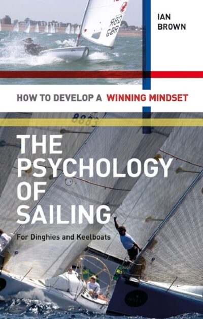 THE PSYCHOLOGY OF SAILING