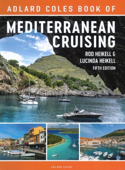 ADLARD COLES BOOK OF MEDITERRANEAN CRUISING, 5th Edition