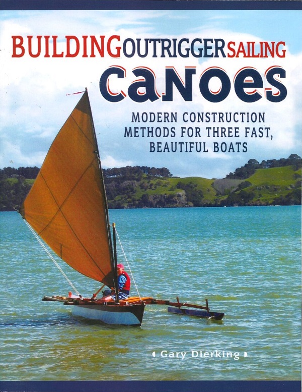 BUILDING OUTRIGGER SAILING CANOES