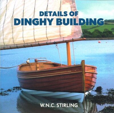 DETAILS OF DINGHY BUILDING