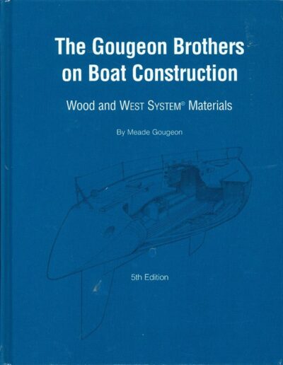 THE GOUGEON BROTHERS ON BOAT CONSTRUCTION
