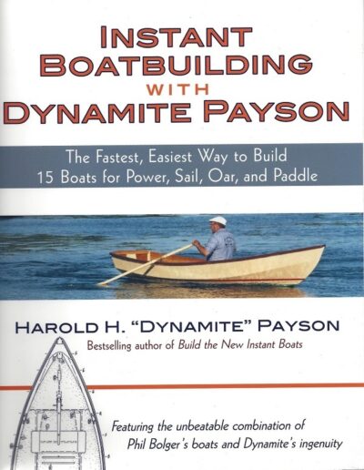 INSTANT BOATBUILDING WITH DYNAMITE PAYSON