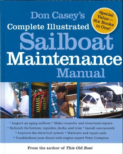 DON CASEY'S COMPLETE ILLUSTRATED SAILBOAT MAINTENANCE MANUAL