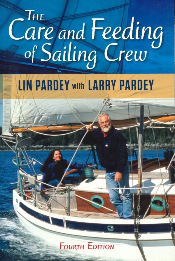 CARE AND FEEDING OF SAILING CREW, 4TH Edition