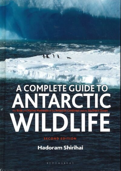 A COMPLETE GUIDE TO ANTARCTIC WILDLIFE