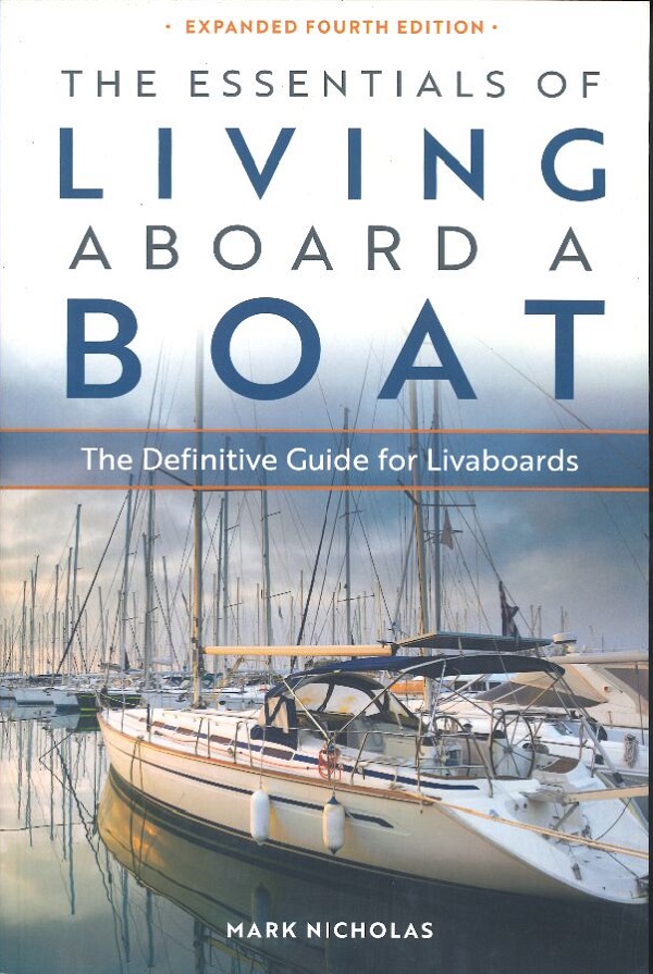 THE ESSENTIALS OF LIVING ABOARD A BOAT