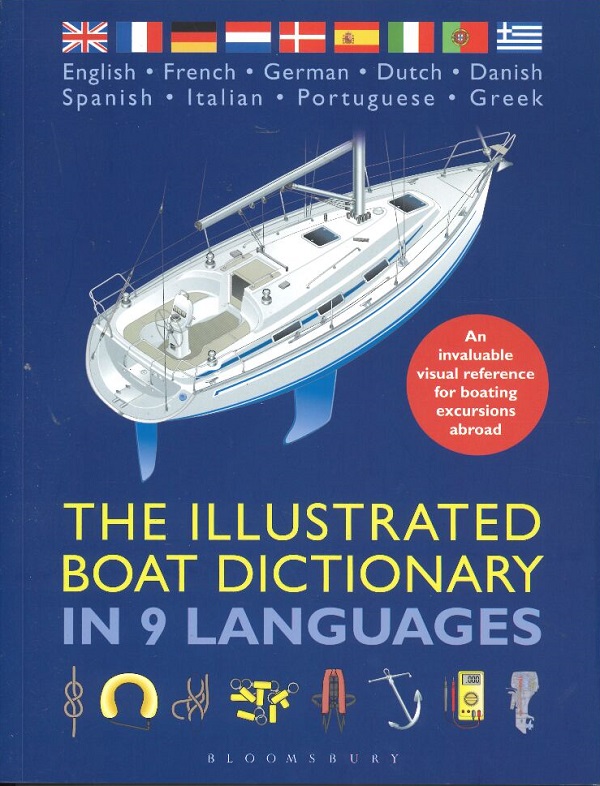 THE ILLUSTRATED BOAT DICTIONARY IN 9 LANGUAGES