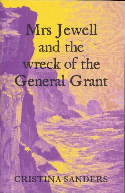 MRS JEWELL AND THE WRECK OF THE GENERAL GRANT
