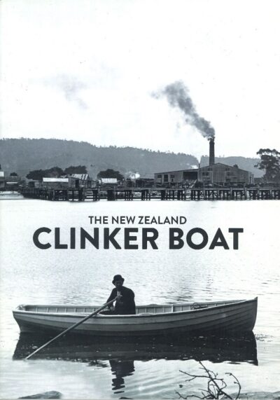 THE NEW ZEALAND CLINKER BOAT