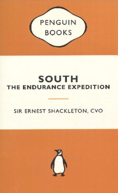 SOUTH. THE ENDURANCE EXPEDITION