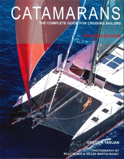 CATAMARANS - THE COMPLETE GUIDE FOR CRUISING SAILORS