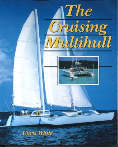 THE CRUISING MULTIHULL