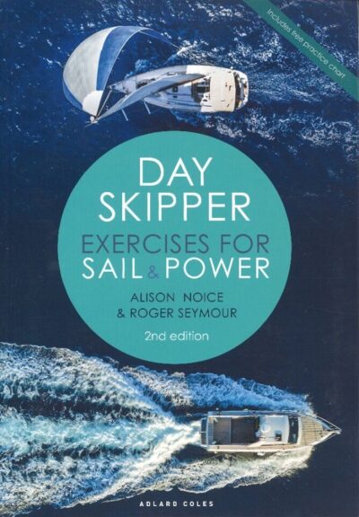 DAY SKIPPER EXERCISES FOR SAIL & POWER