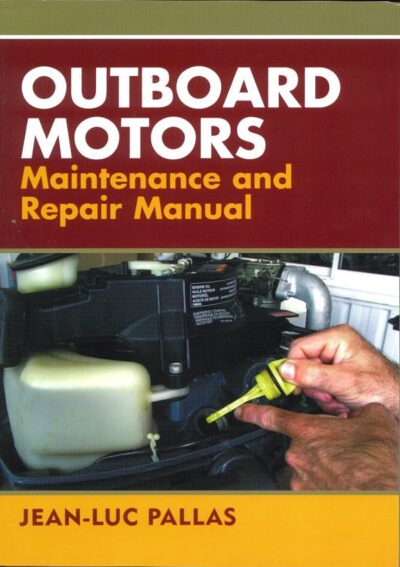 OUTBOARD MOTORS - Maintenance and Repair