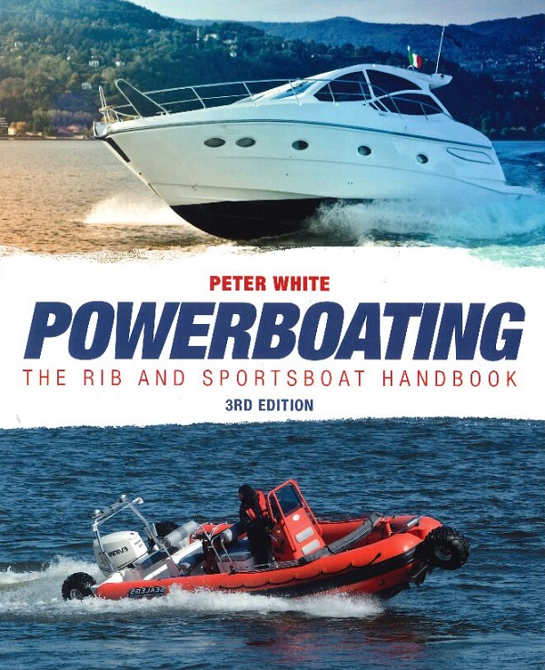 POWERBOATING - THE RIB AND SPORTSBOAT HANDBOOK