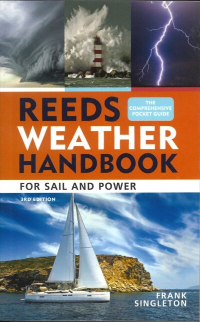 REEDS WEATHER HANDBOOK FOR SAIL AND POWER 3rd edition