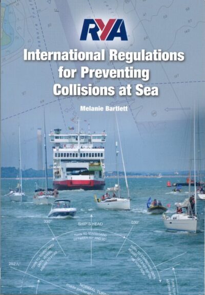 RYA INTERNATIONAL REGULATIONS FOR PREVENTING COLLISIONS AT SEA