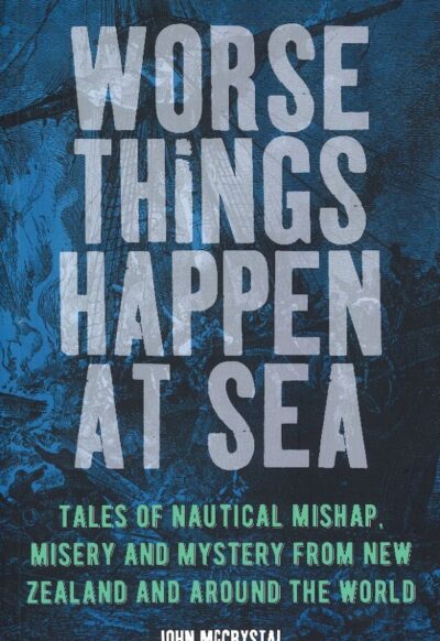WORSE THINGS HAPPEN AT SEA