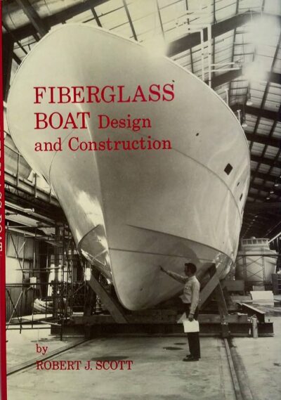 FIBERGLASS BOAT DESIGN AND CONSTRUCTION