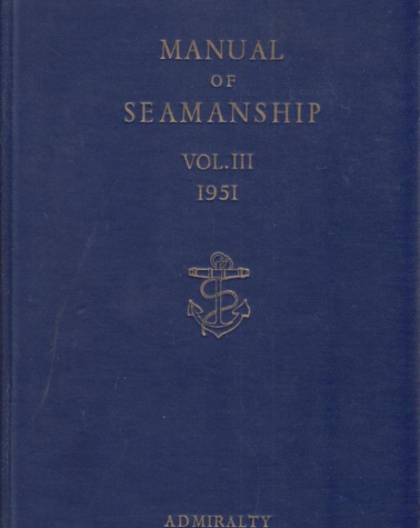 MANUAL OF SEAMANSHIP VOL III
