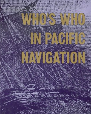 WHO'S WHO IN PACIFIC NAVIGATION