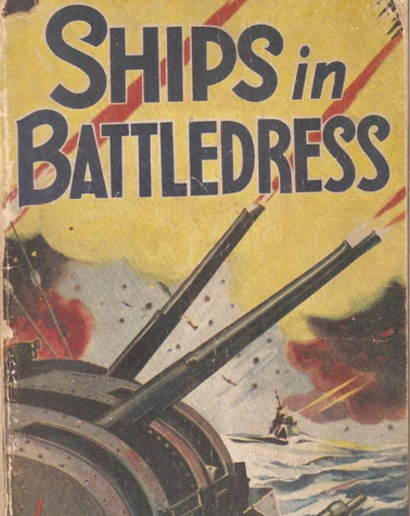 SHIPS IN BATTLEDRESS