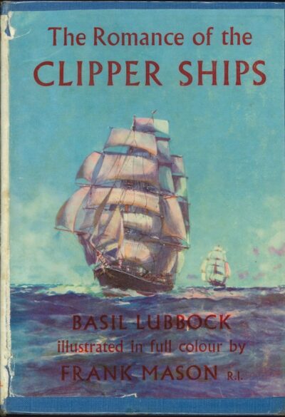 THE ROMANCE OF THE CLIPPER SHIPS