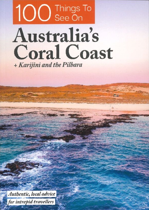100 THINGS TO SEE ON AUSTRALIA'S CORAL COAST