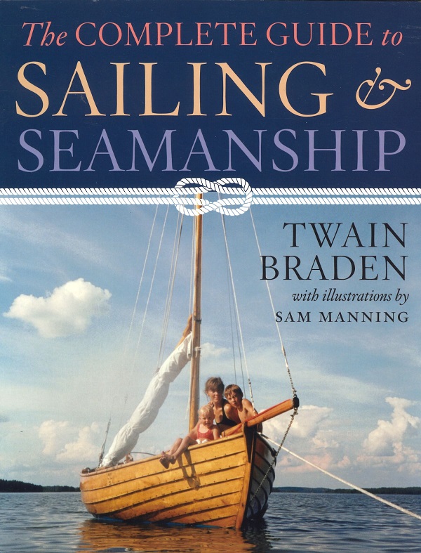 THE COMPLETE GUIDE TO SAILING & SEAMANSHIP