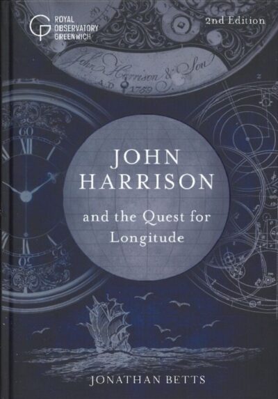 JOHN HARRISON AND THE QUEST FOR LONGITUDE