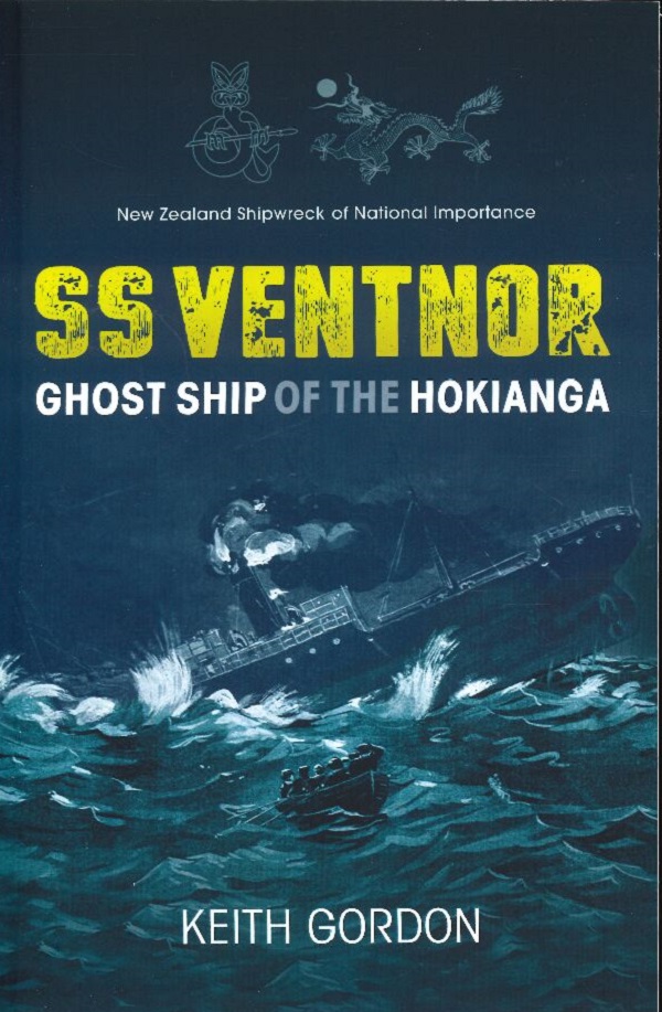 SS VENTNOR - GHOST SHIP OF THE HOKIANGA