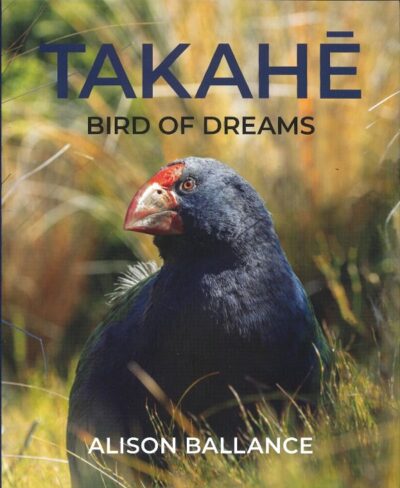TAKAHE BIRD OF DREAMS