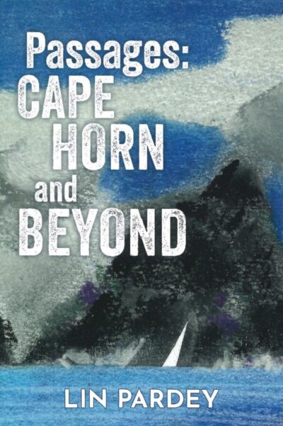 PASSAGES: CAPE HORN AND BEYOND