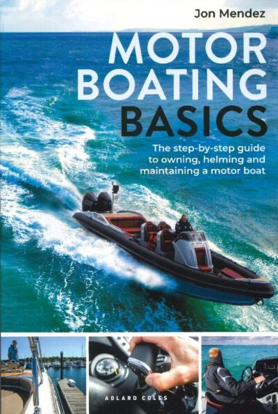 MOTOR BOATING BASICS