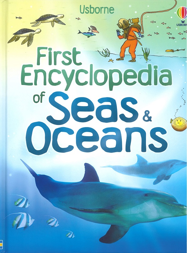 FIRST ENCYCLOPEDIA OF SEAS & OCEANS