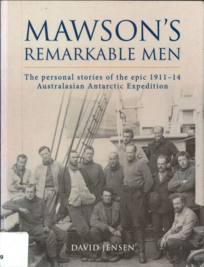 MAWSON'S REMARKABLE MEN