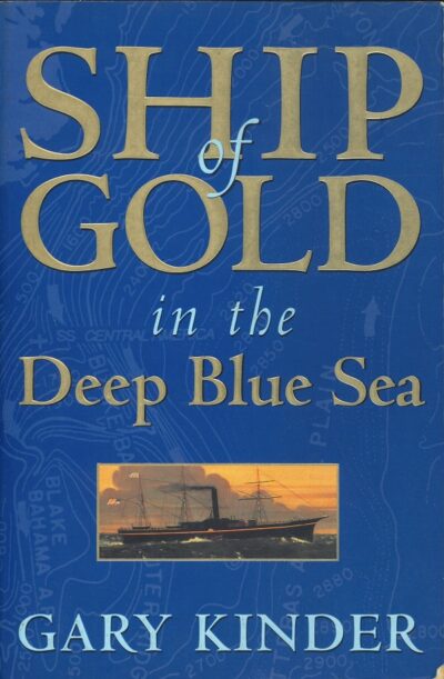 SHIP OF GOLD IN THE DEEP BLUE SEA