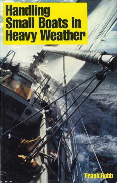 HANDLING SMALL BOATS IN HEAVY WEATHER