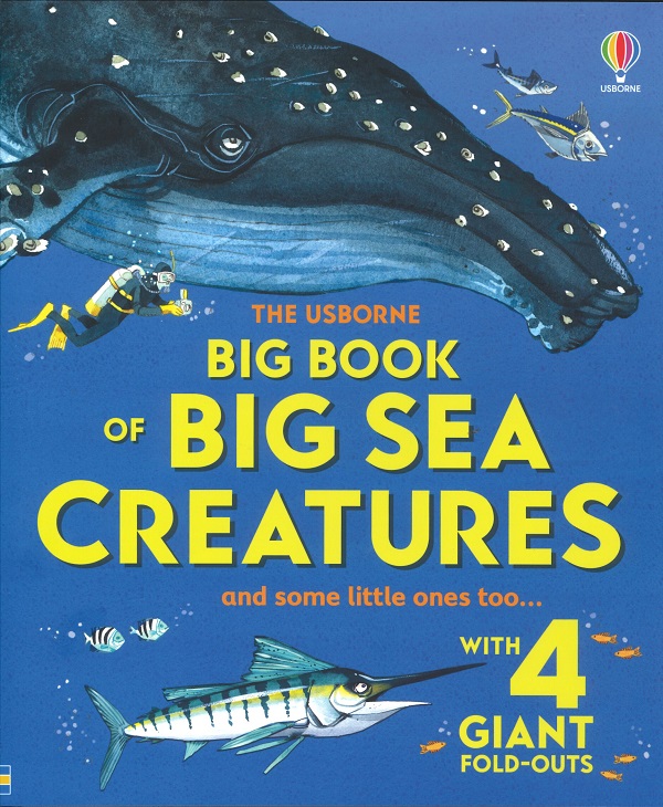 BIG BOOK OF BIG SEA CREATURES