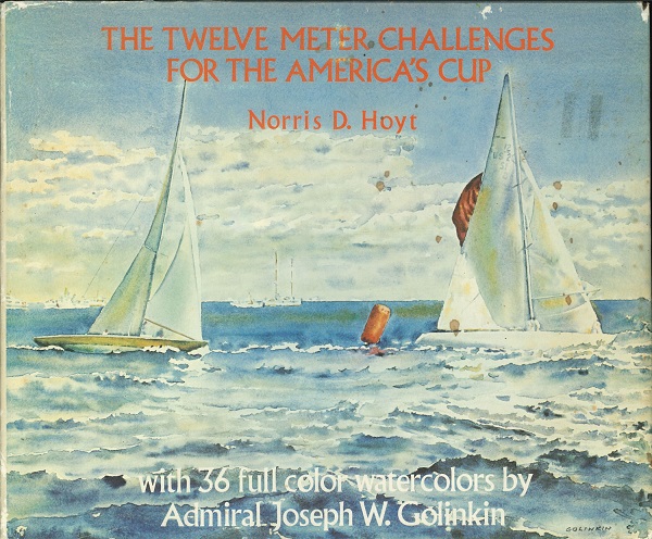 THE TWELVE METER CHALLENGES FOR THE AMERICA'S CUP