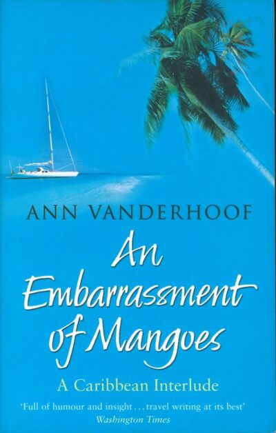 AN EMBARRASSMENT OF MANGOES