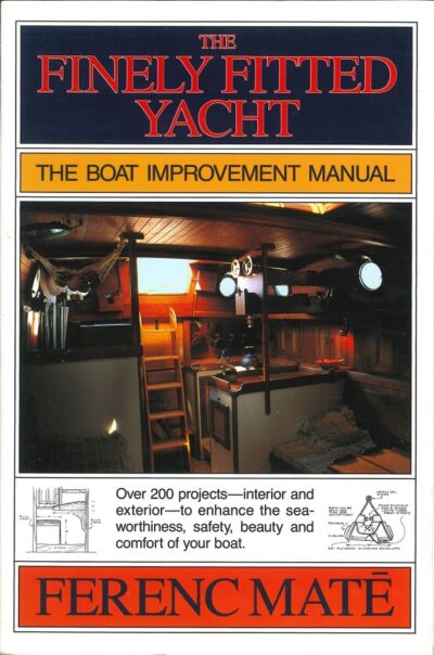 THE FINELY FITTED YACHT VOLUMES I AND II