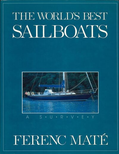 THE WORLD’S BEST SAILBOATS