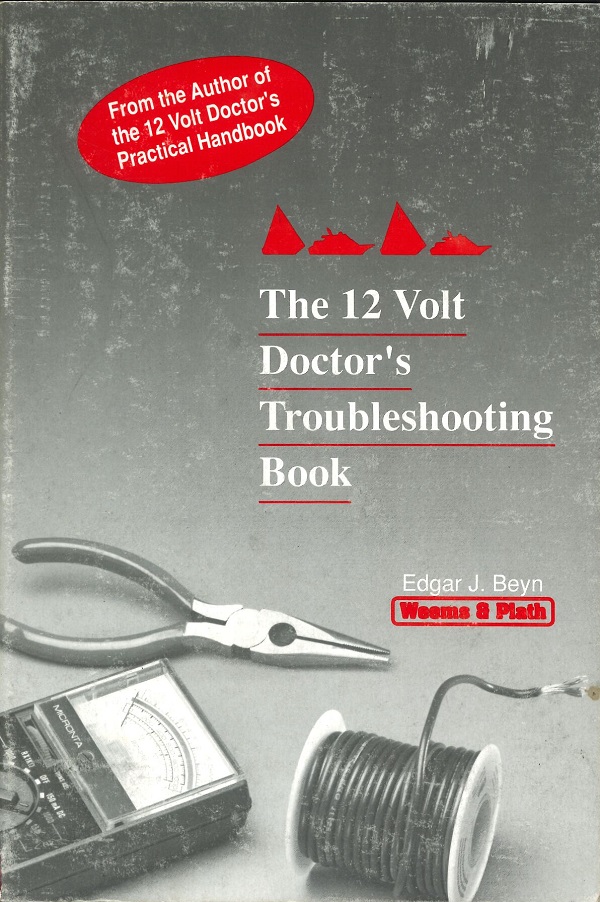 THE 12 VOLT DOCTOR'S TROUBLESHOOTING BOOK