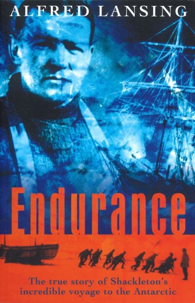ENDURANCE  - Alfred Lansing